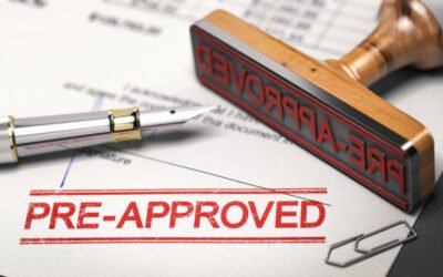 Why Pre-Approval Should Be Your First Step – Not an Afterthought