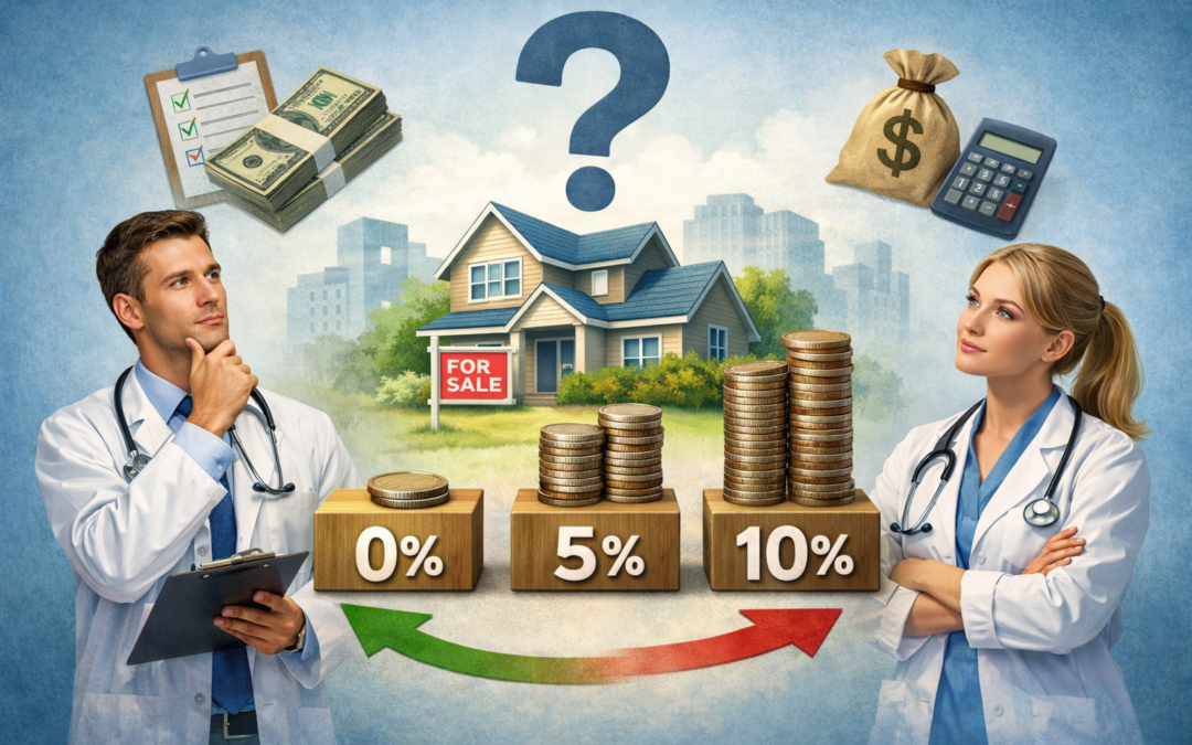 What Down Payment Is Required for Physicians, Can It Really Be 0–10%?
