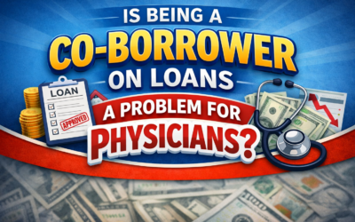 Is Being a Co-Borrower on Loans a Problem for Physicians?